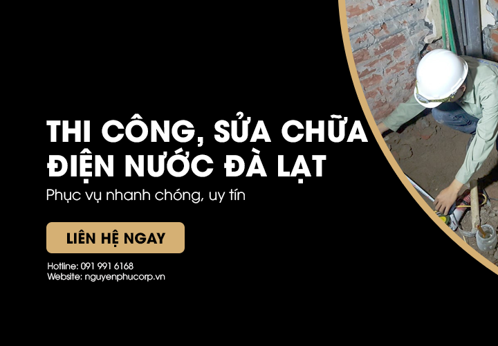 banner-thi-cong-sua-chua-dien-nuoc-Da-Lat-Cong-ty-Nguyen-Phu-Da-Lat-Mobile